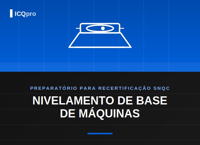 Capa técnica ICQpro: nivelamento base maquinas
